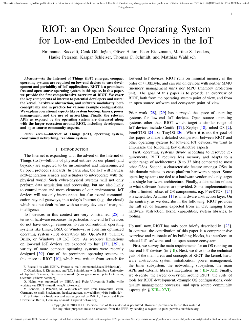 RIOT: an Open Source Operating System for Low-End Embedded Devices in the Iot Emmanuel Baccelli, Cenk Gundo¨ Gan,˘ Oliver Hahm, Peter Kietzmann, Martine S