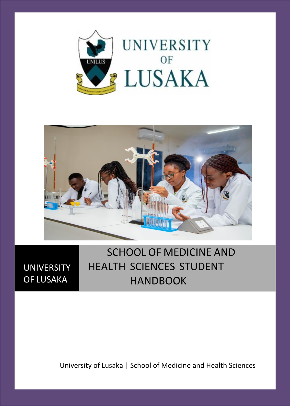 University of Lusaka | School of Medicine and Health Sciences
