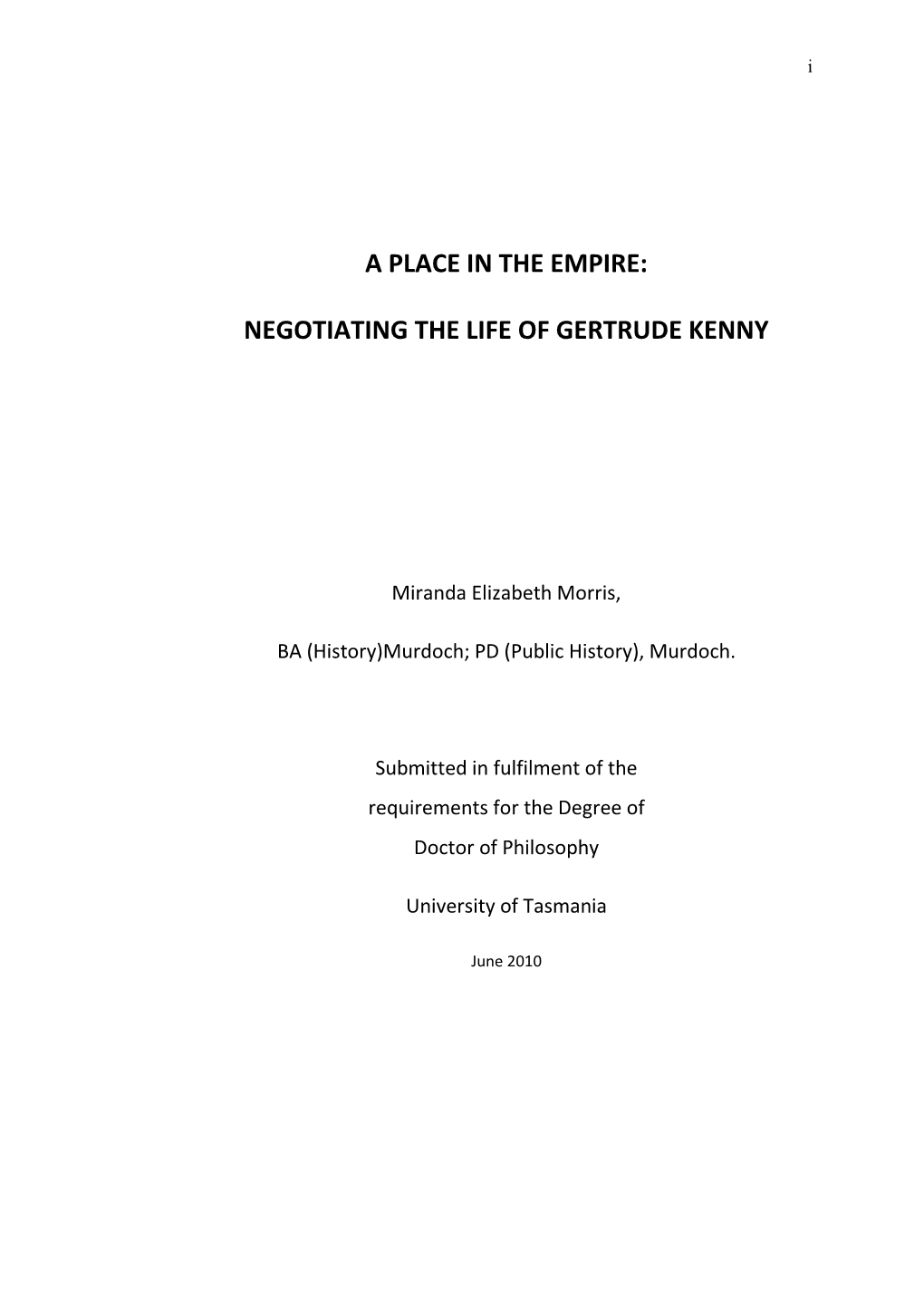 A Place in the Empire: Negotiating the Life Of