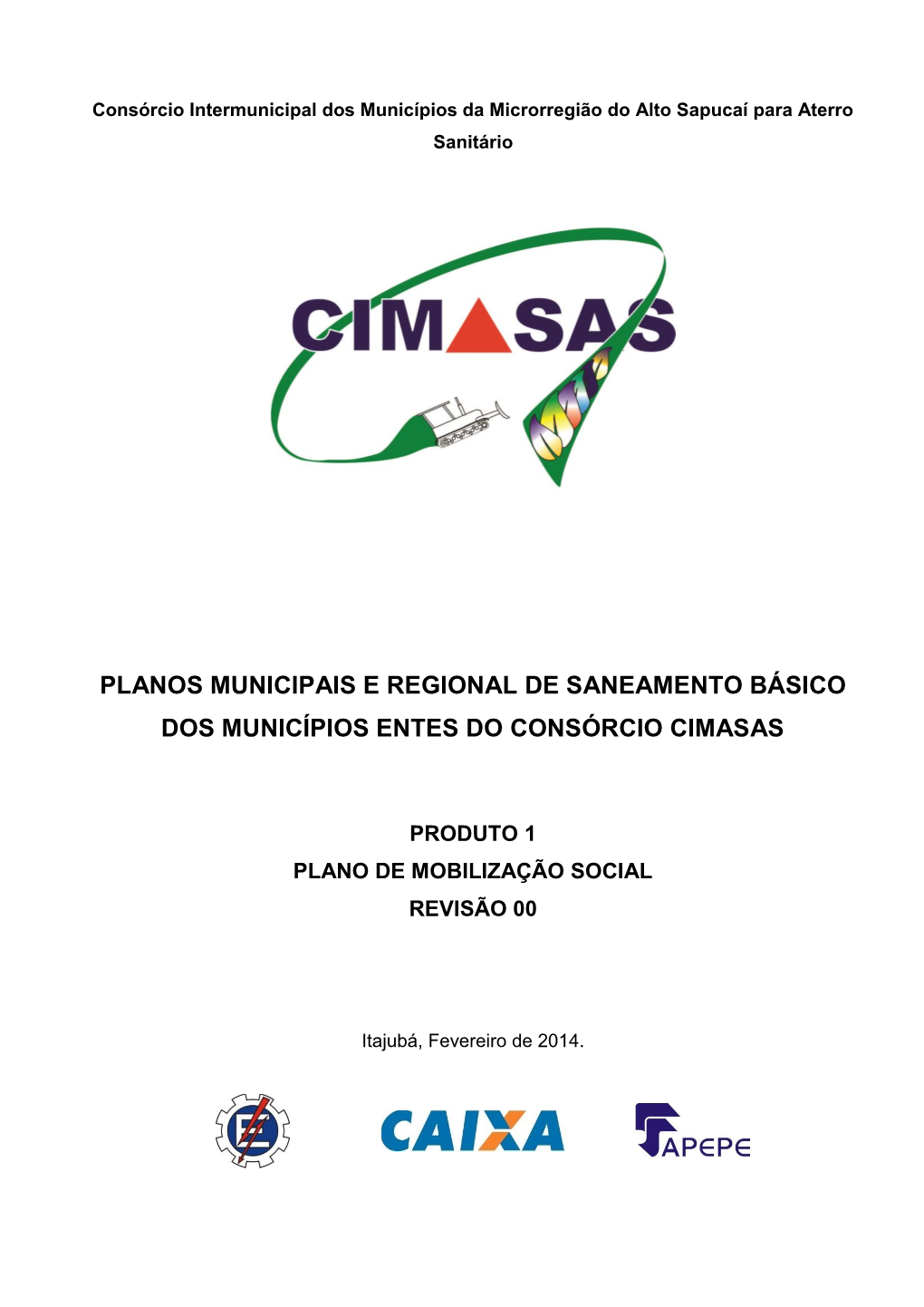 Planos Municipais E Regional De Saneamento Básico Dos Municípios Entes Do Consórcio Cimasas