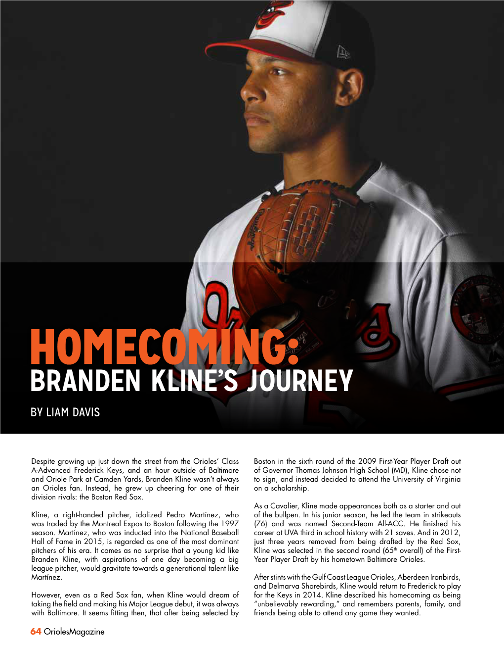 Homecoming: Branden Kline’S Journey by Liam Davis