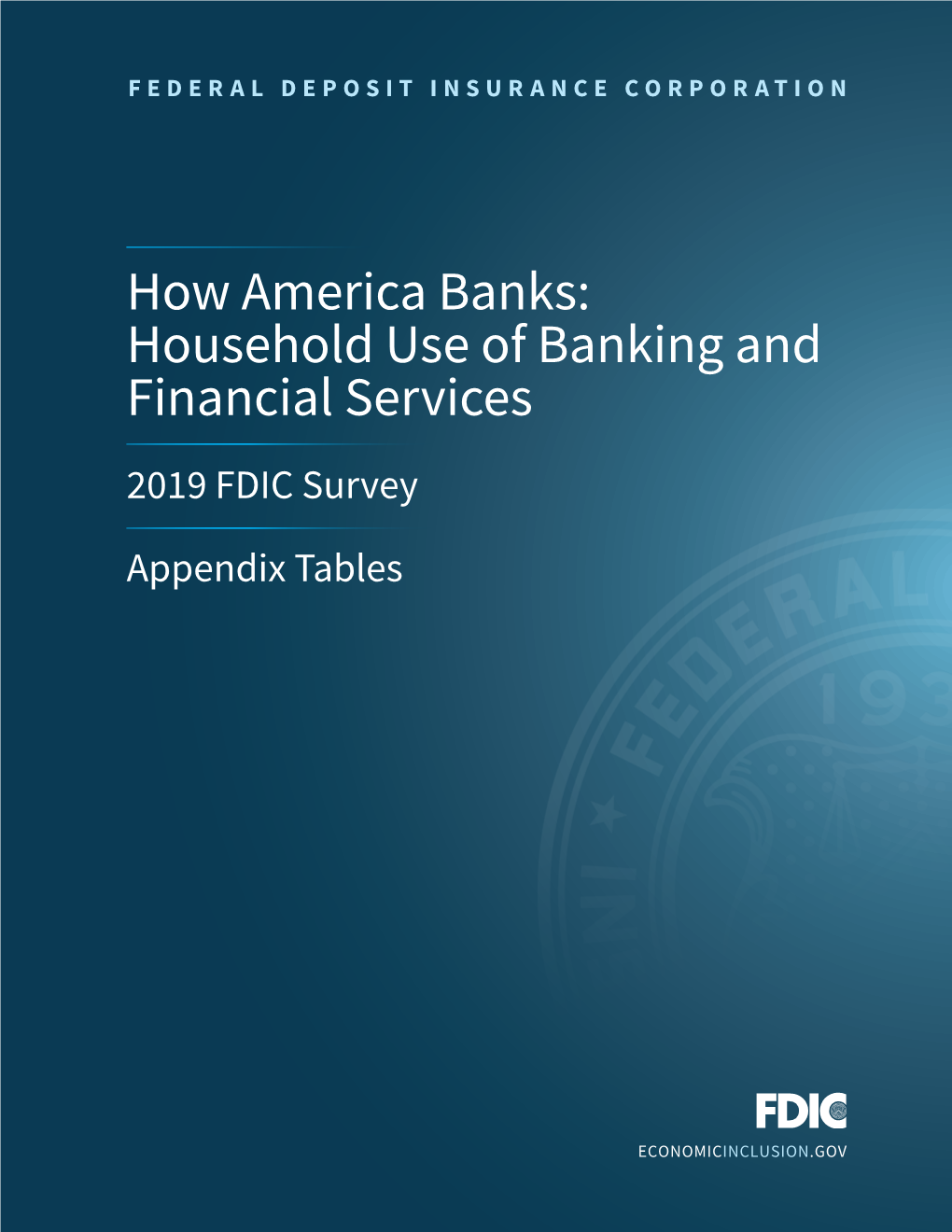 2019 FDIC Survey of Household Use of Banking and Financial Services | APPENDIX TABLES | III