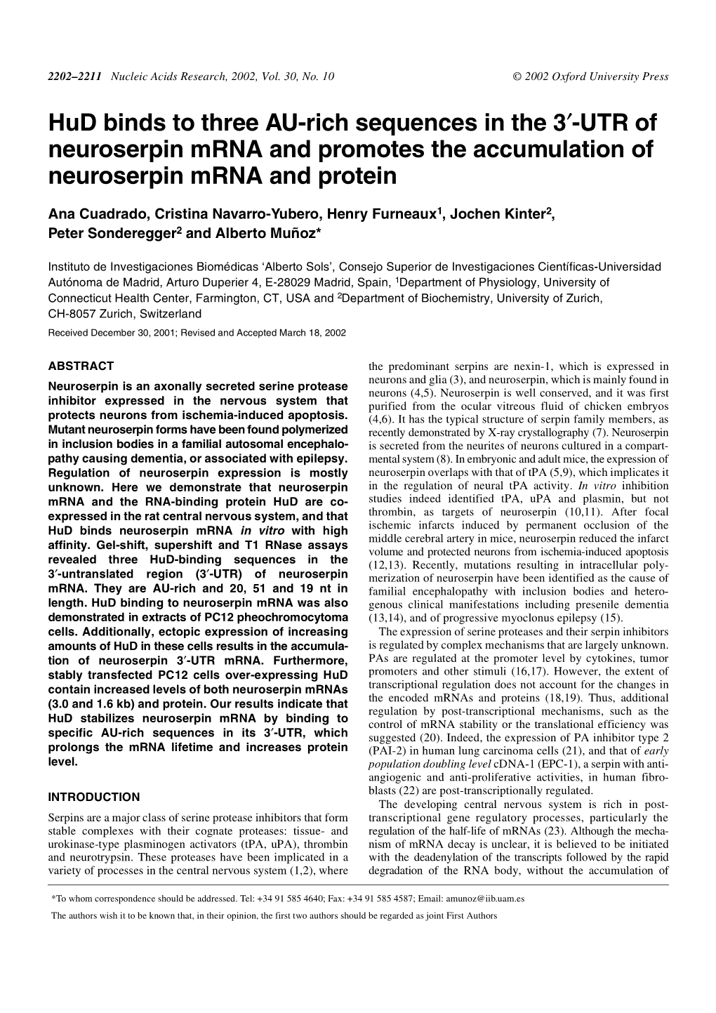 Hud Binds to Three AU-Rich Sequences in the 3′-UTR of Neuroserpin Mrna and Promotes the Accumulation of Neuroserpin Mrna and Protein