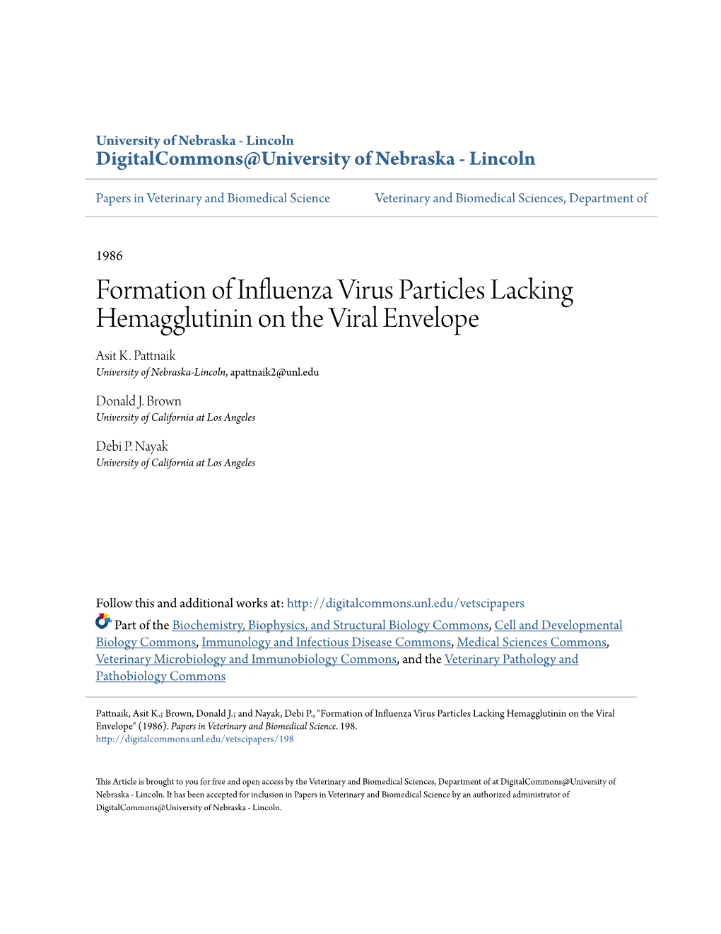 Formation of Influenza Virus Particles Lacking Hemagglutinin on the Viral Envelope Asit K