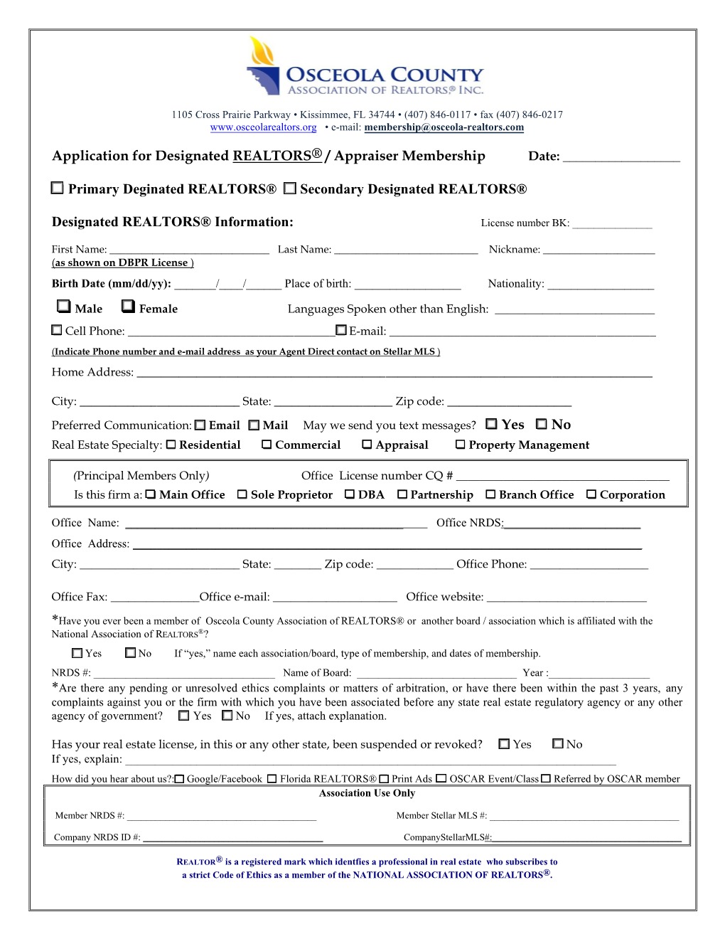 Application for Designated REALTORS® / Appraiser Membership Date: ______