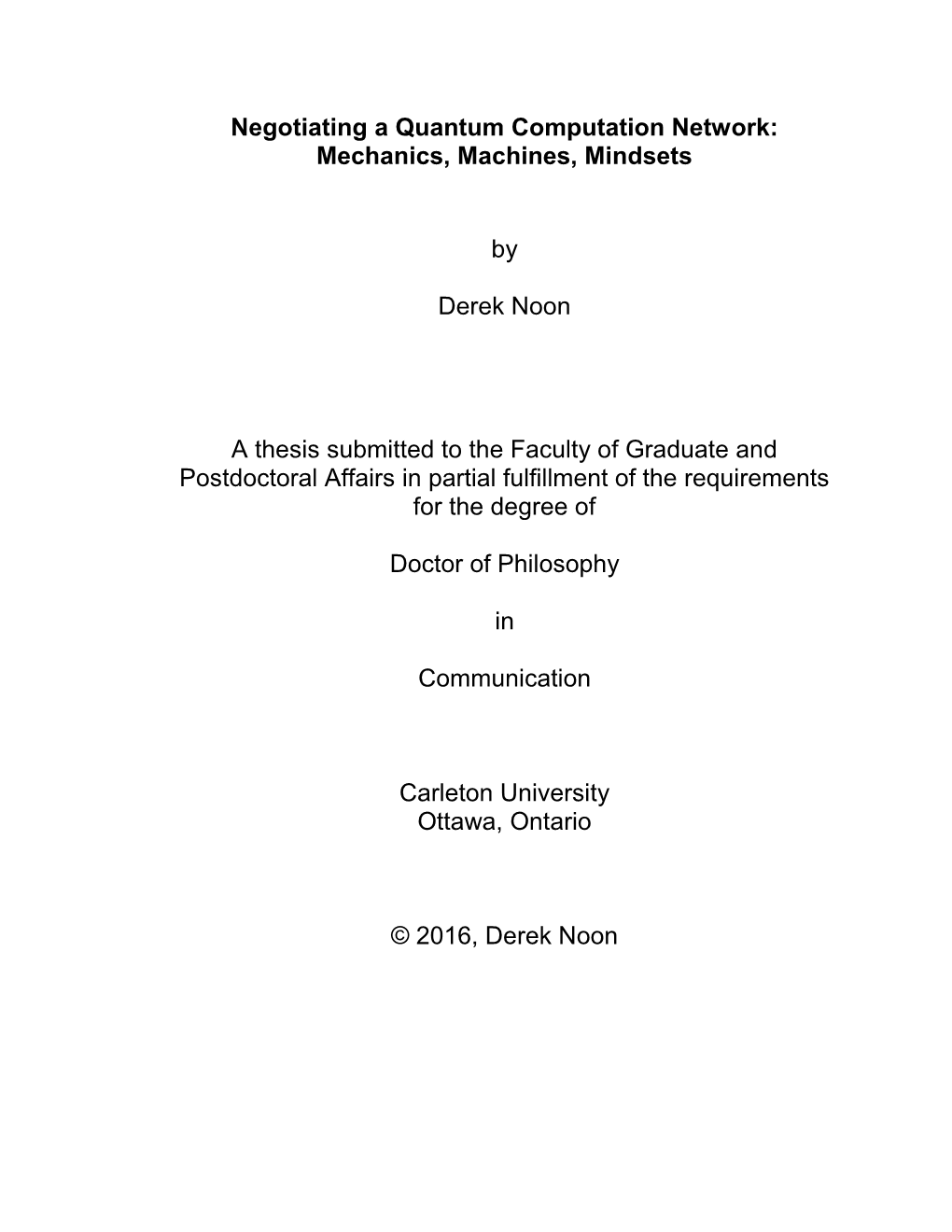 Negotiating a Quantum Computation Network: Mechanics, Machines, Mindsets