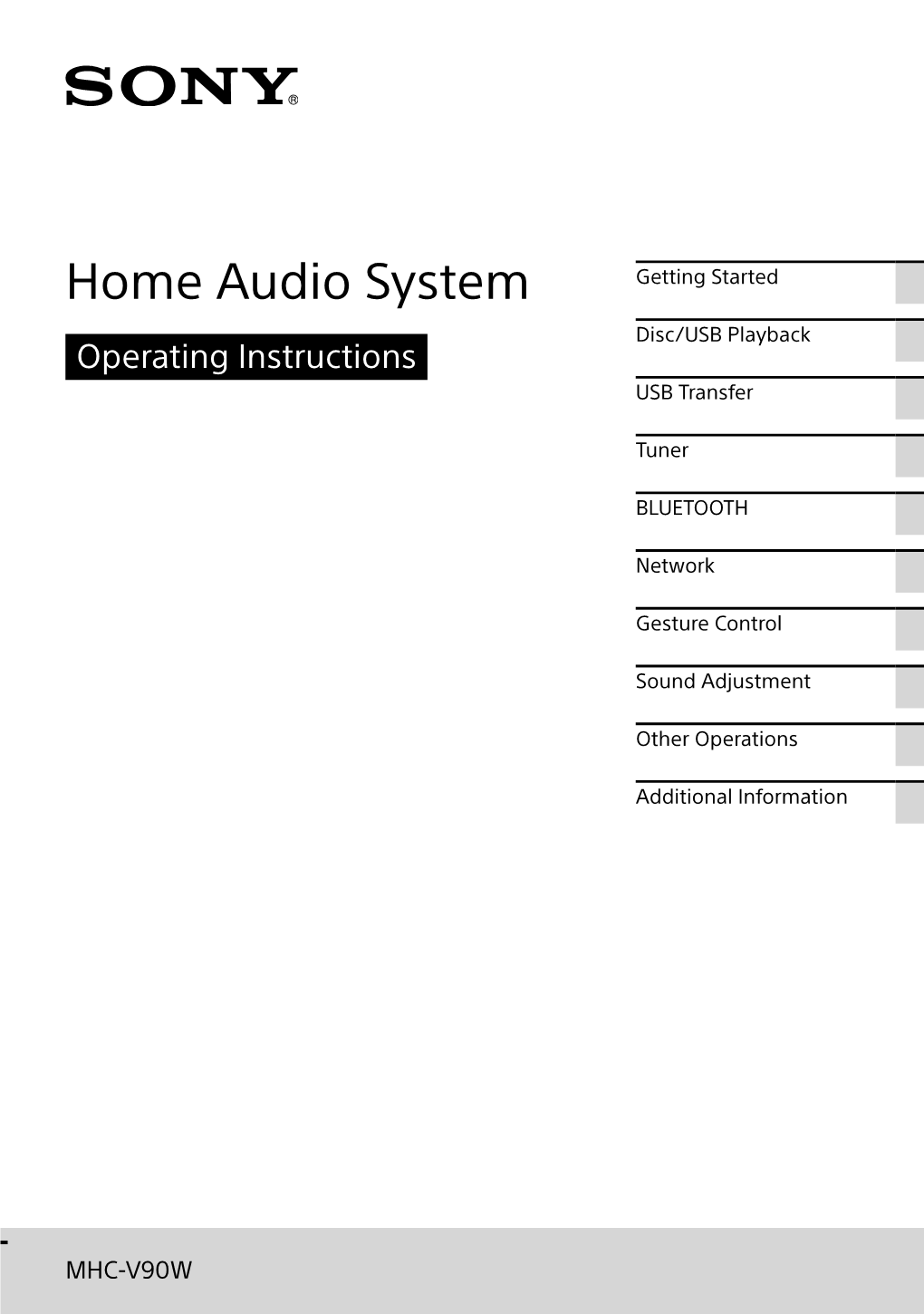 Home Audio System Getting Started Disc/USB Playback Operating Instructions USB Transfer