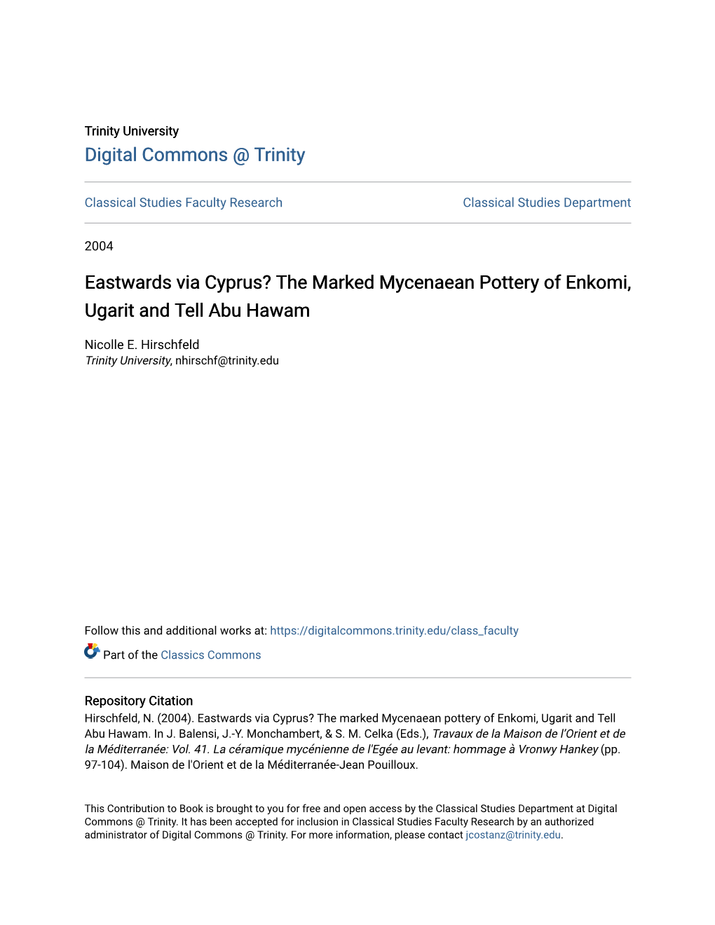 Eastwards Via Cyprus? the Marked Mycenaean Pottery of Enkomi, Ugarit and Tell Abu Hawam