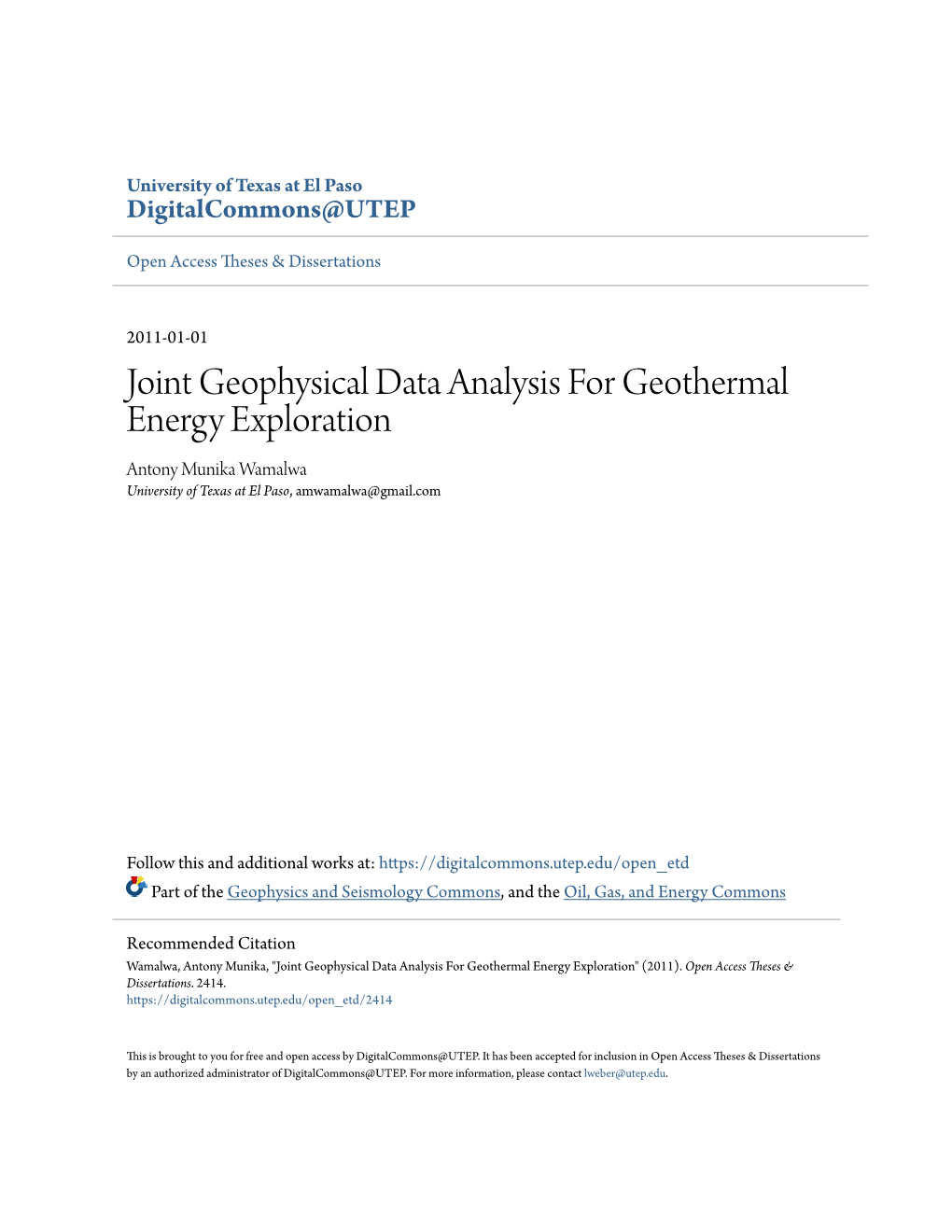 Joint Geophysical Data Analysis for Geothermal Energy Exploration Antony Munika Wamalwa University of Texas at El Paso, Amwamalwa@Gmail.Com