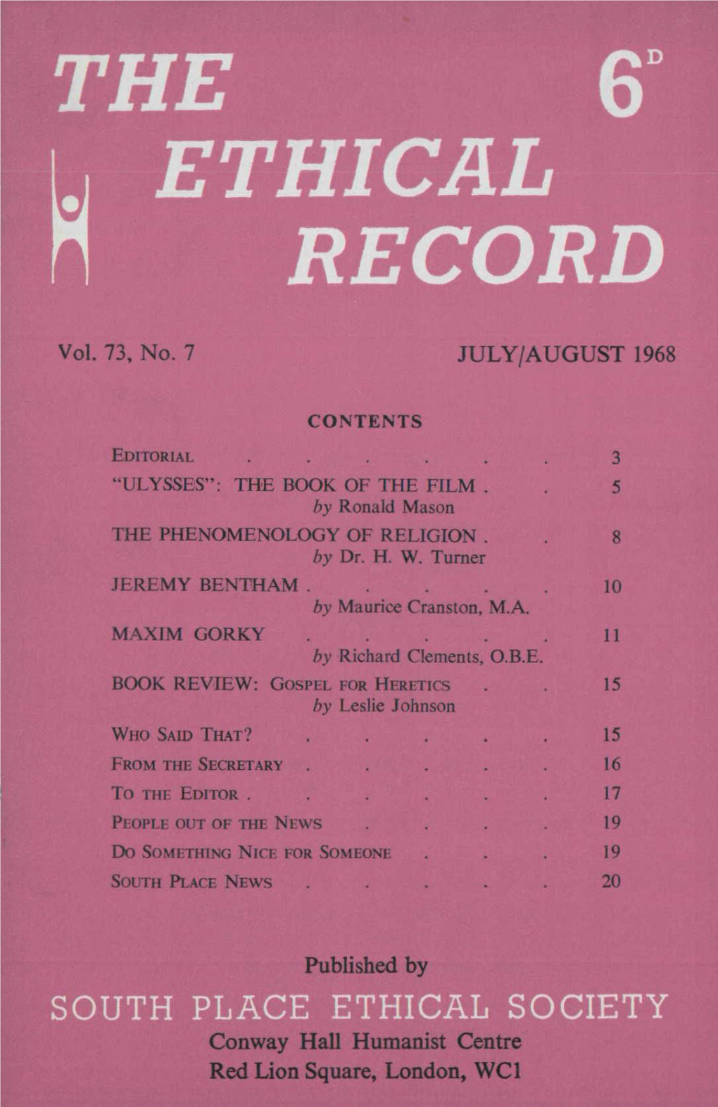 Vol. 73, No. 7JULY/AUGUST 1968 Published•By Conway Hall
