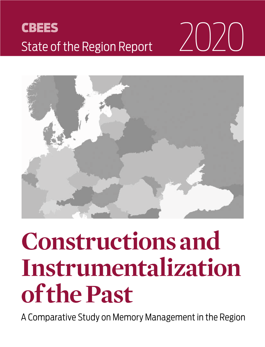 Constructions and Instrumentalization of the Past: a Comparative Study on Memory Management in the Region