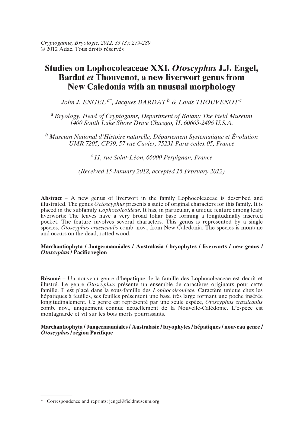 Studies on Lophocoleaceae XXI. Otoscyphus J.J. Engel, Bardat Et Thouvenot, a New Liverwort Genus from New Caledonia with an Unusual Morphology