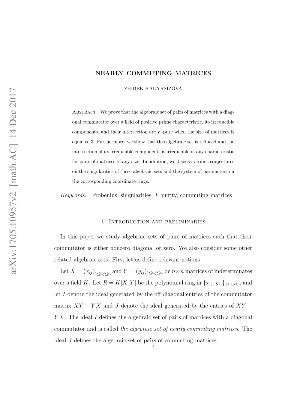 Arxiv:1705.10957V2 [Math.AC] 14 Dec 2017 Ideal Called Is and Commutator X Y Vraﬁeld a Over Let Matrix Eae Leri Es Is E Sdﬁerlvn Notions