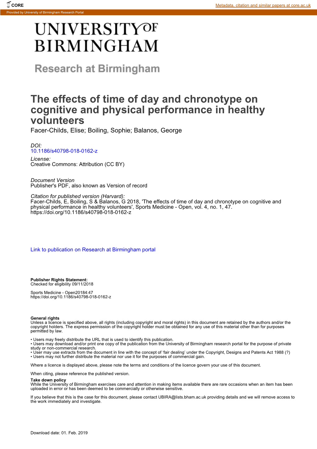 The Effects of Time of Day and Chronotype on Cognitive and Physical Performance in Healthy Volunteers Facer-Childs, Elise; Boiling, Sophie; Balanos, George