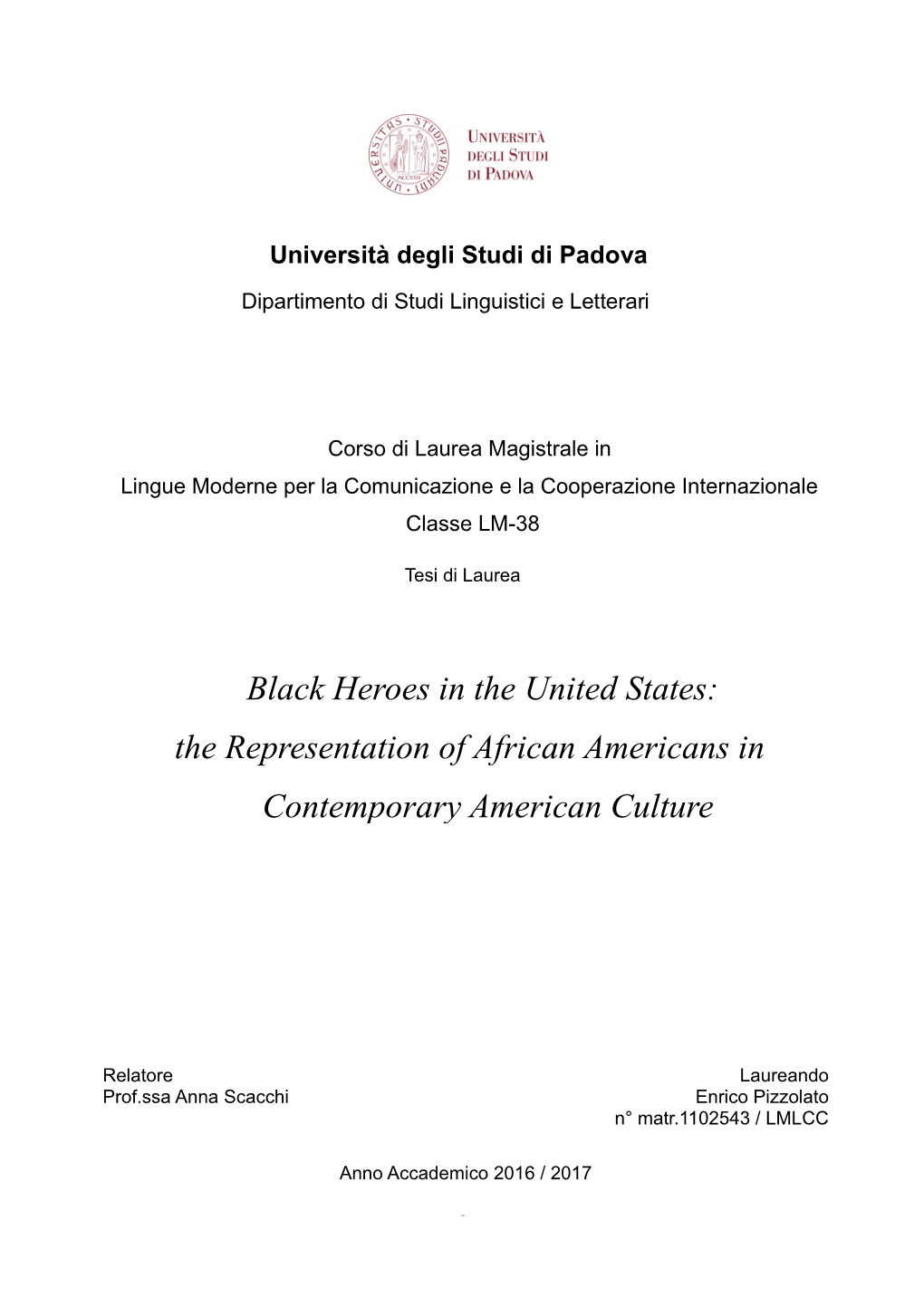 Black Heroes in the United States: the Representation of African Americans in Contemporary American Culture