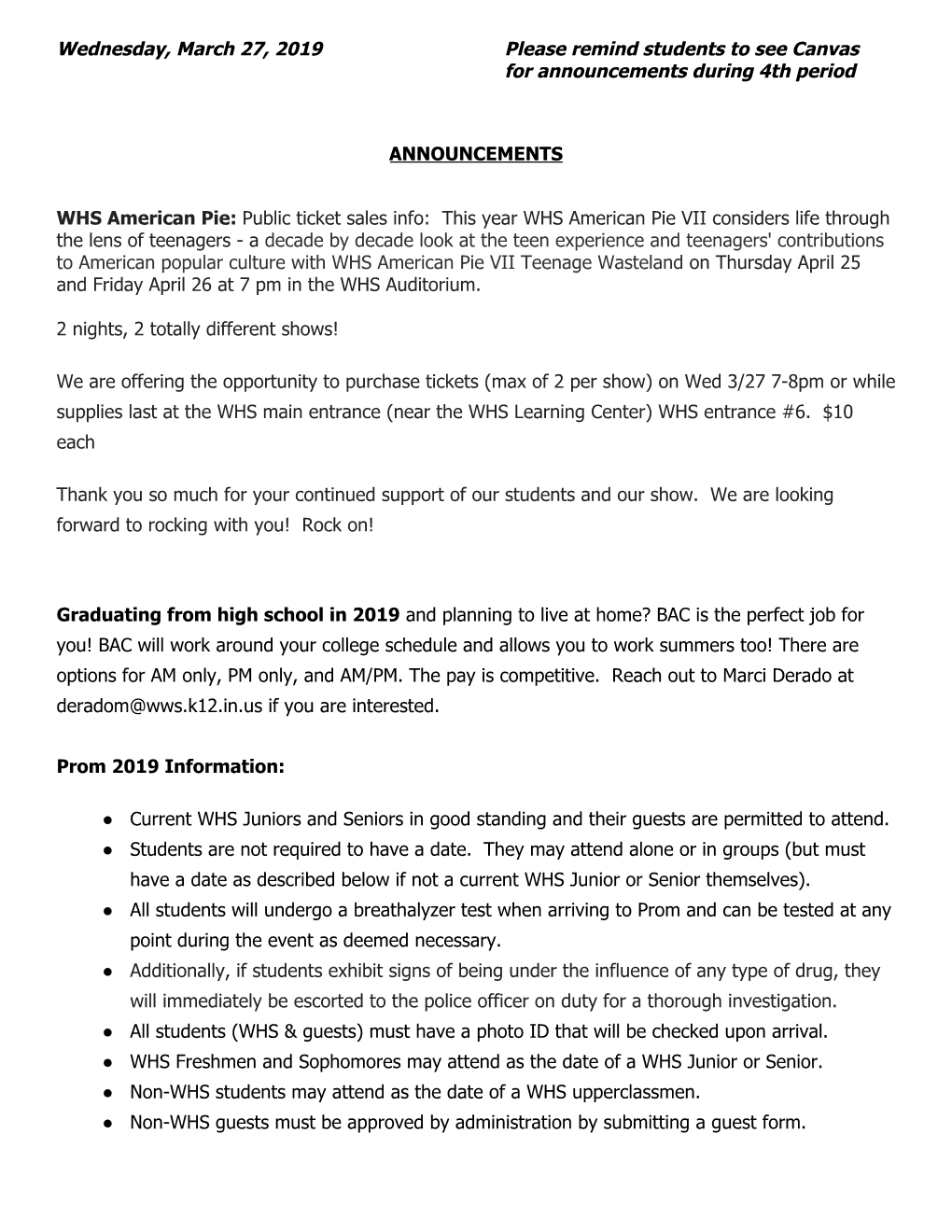 Wednesday, March 27, 2019 Please Remind Students to See Canvas for Announcements During 4Th Period