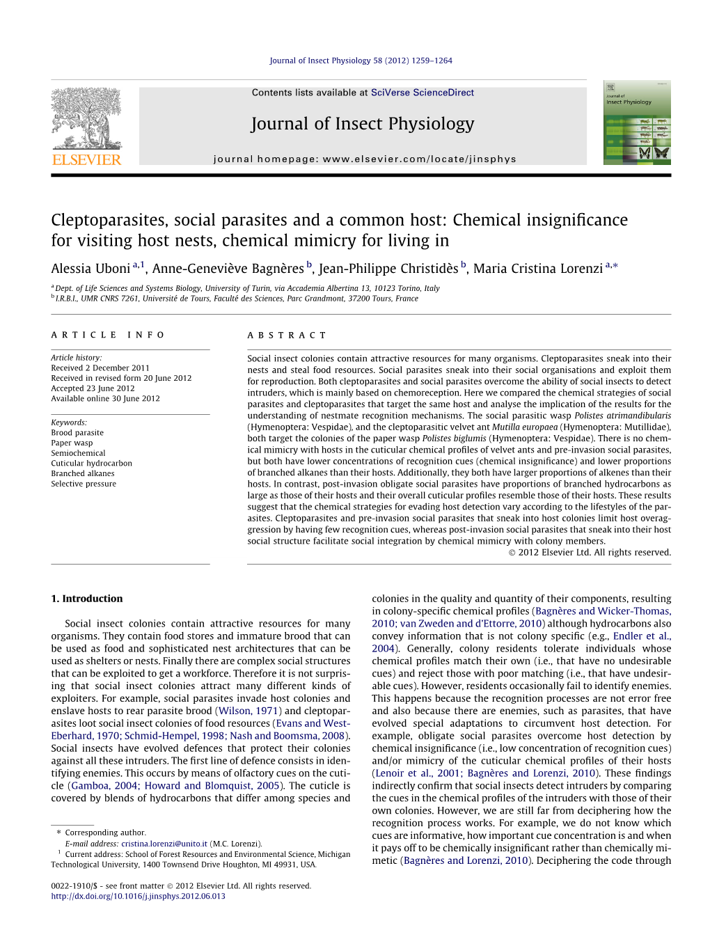 Cleptoparasites, Social Parasites and a Common Host: Chemical