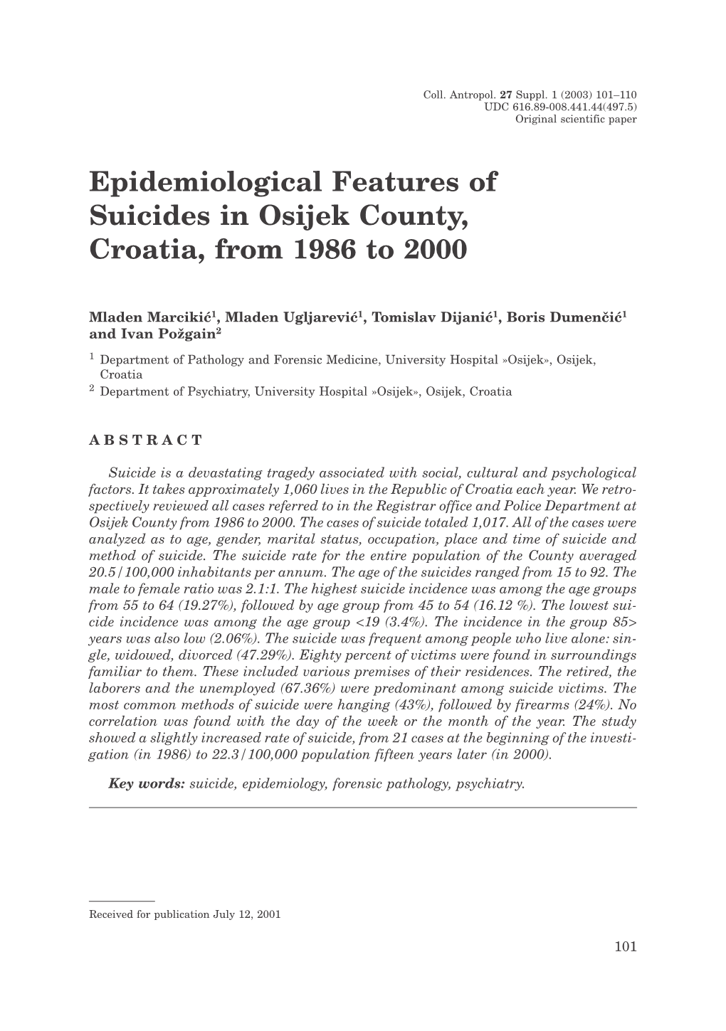 Epidemiological Features of Suicides in Osijek County, Croatia, from 1986 to 2000