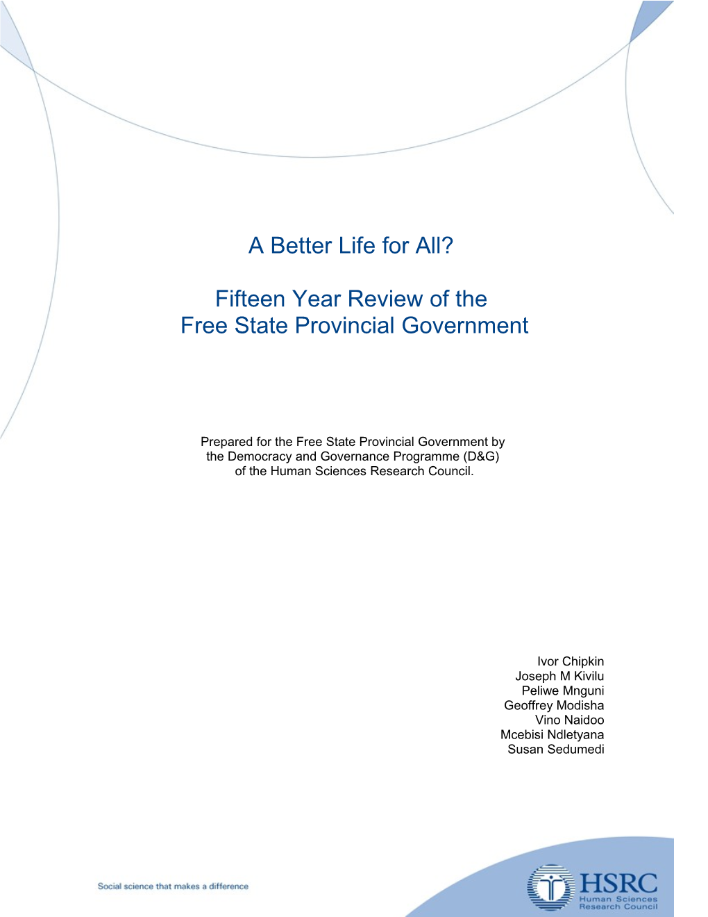 General Observations About the Free State Provincial Government