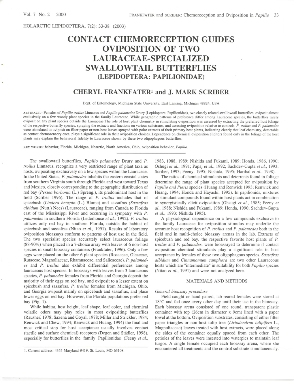 Contact Chemoreception Guides Oviposition of Two Lauraceae-Specialized Swallowtail Butterflies (Lepidoptera: Papilionidae)