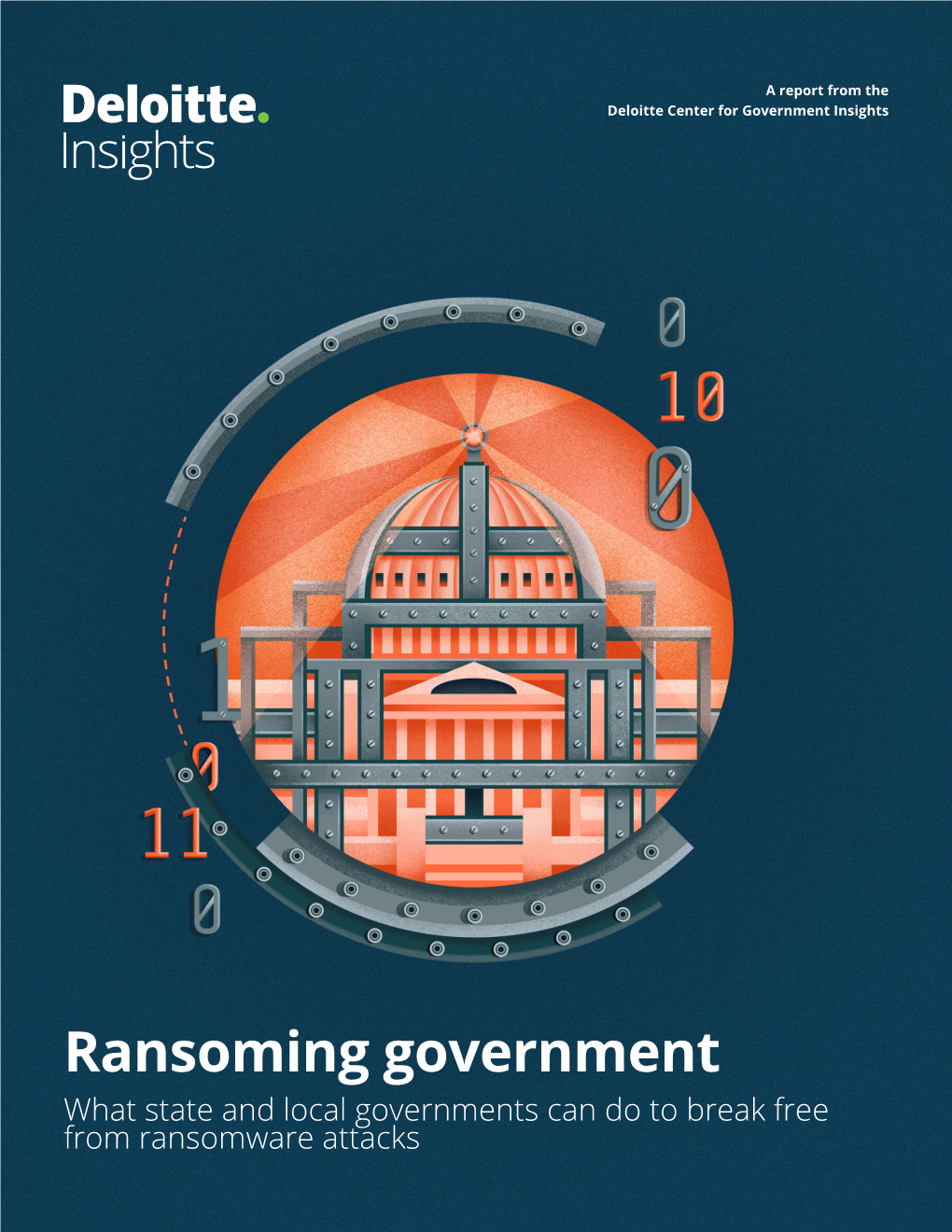 Ransoming Government What State and Local Governments Can Do to Break Free from Ransomware Attacks About the Authors