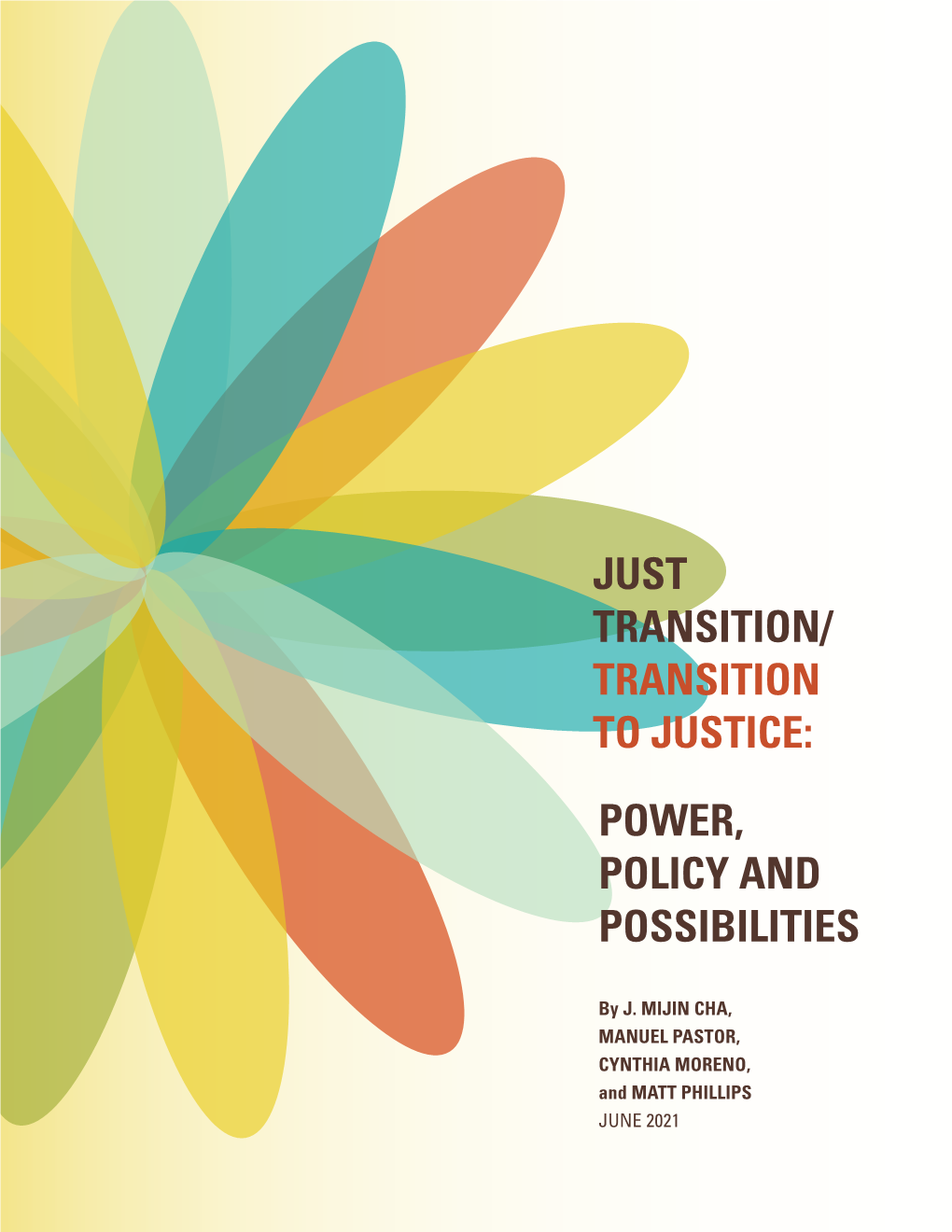 Transition to Justice: Power, Policy and Possibilities