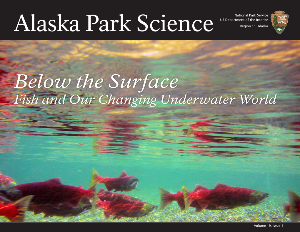 Alaska Park Science 19(1): Arctic Alaska Are Living at the Species’ Northern-Most to Identify Habitats Most Frequented by Bears and 4-9