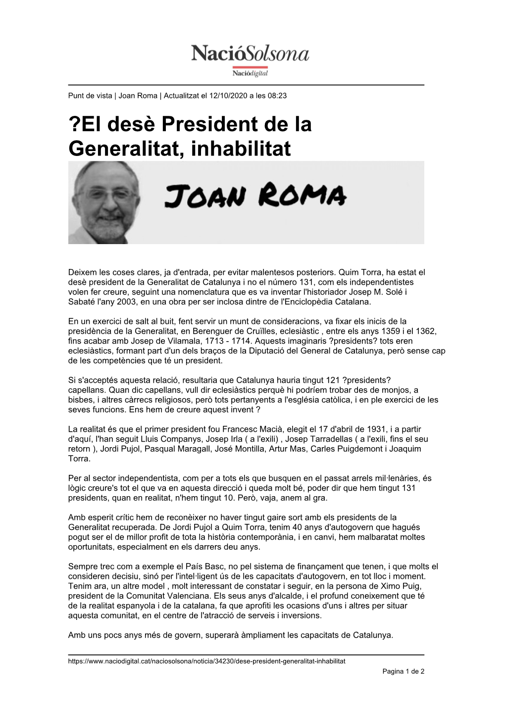?El Desè President De La Generalitat, Inhabilitat