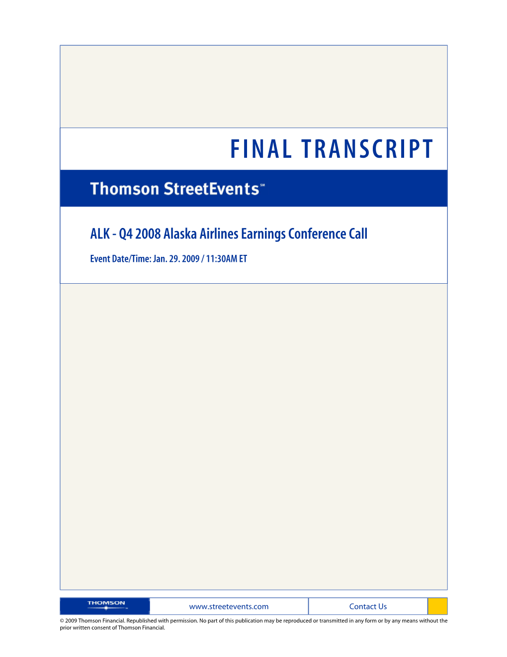 Q4 2008 Alaska Airlines Earnings Conference Call on Jan. 29. 2009