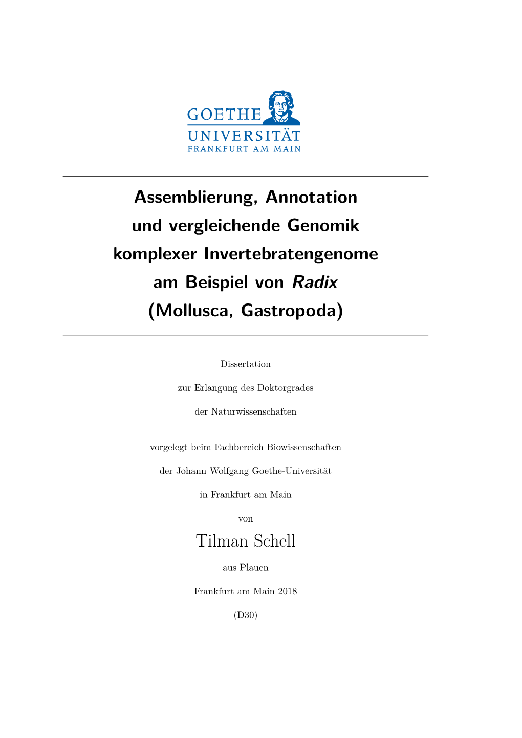 Assemblierung, Annotation Und Vergleichende Genomik Komplexer Invertebratengenome Am Beispiel Von Radix (Mollusca, Gastropoda)