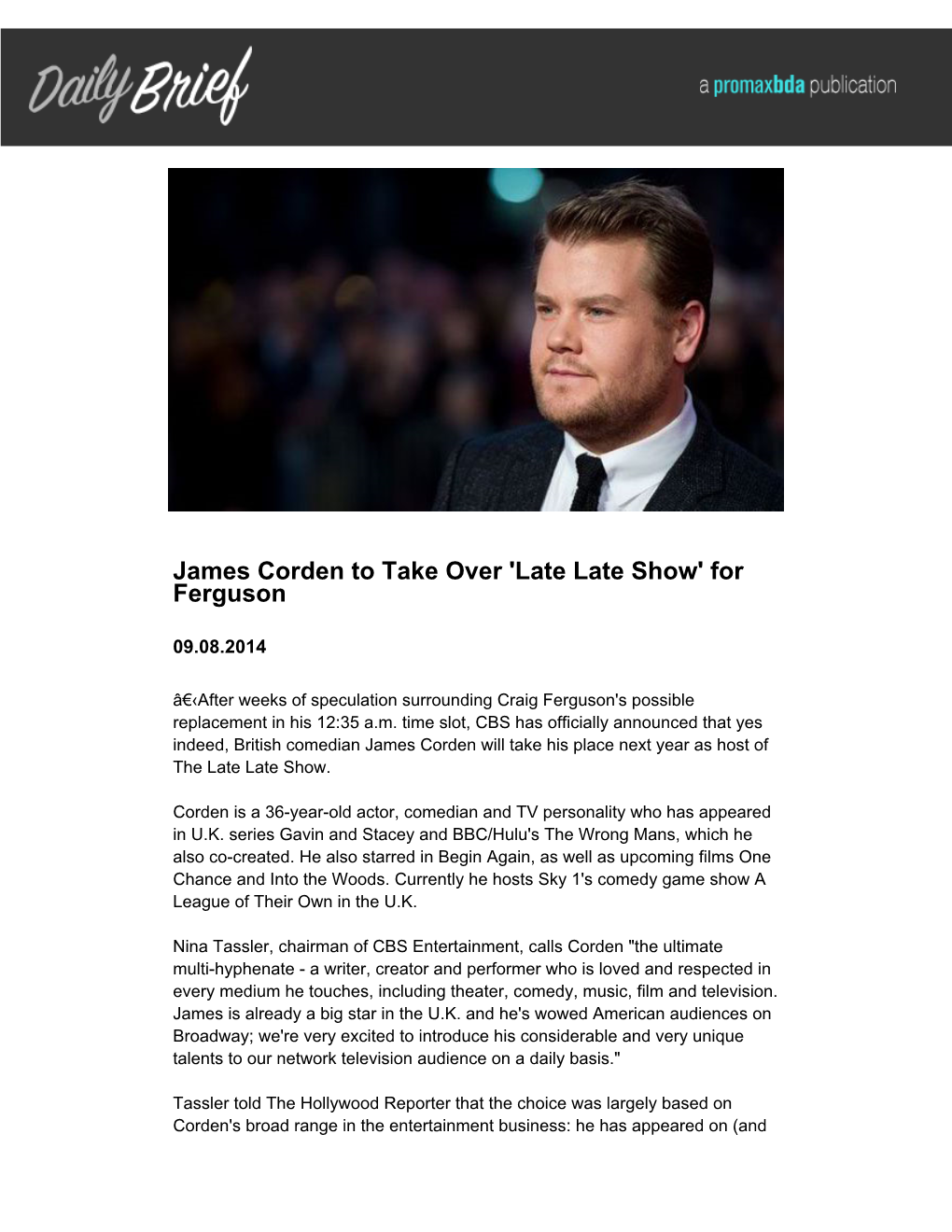 James Corden to Take Over 'Late Late Show' for Ferguson