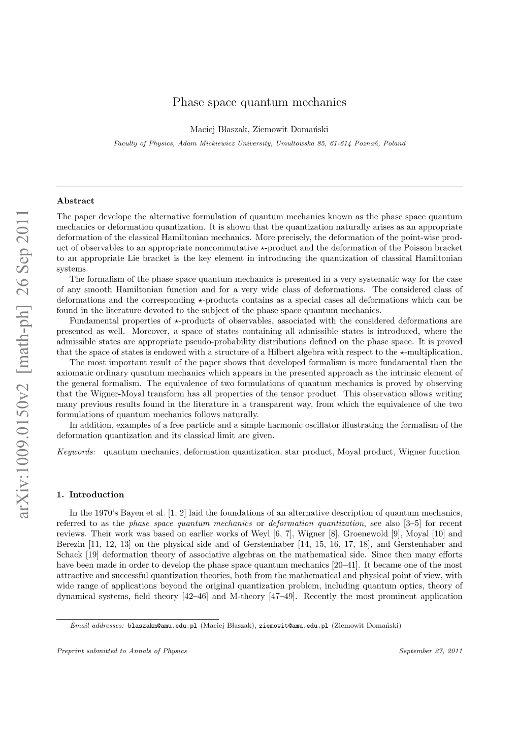 Phase Space Quantum Mechanics Is Such a Natural Formulation of Quantum Theory