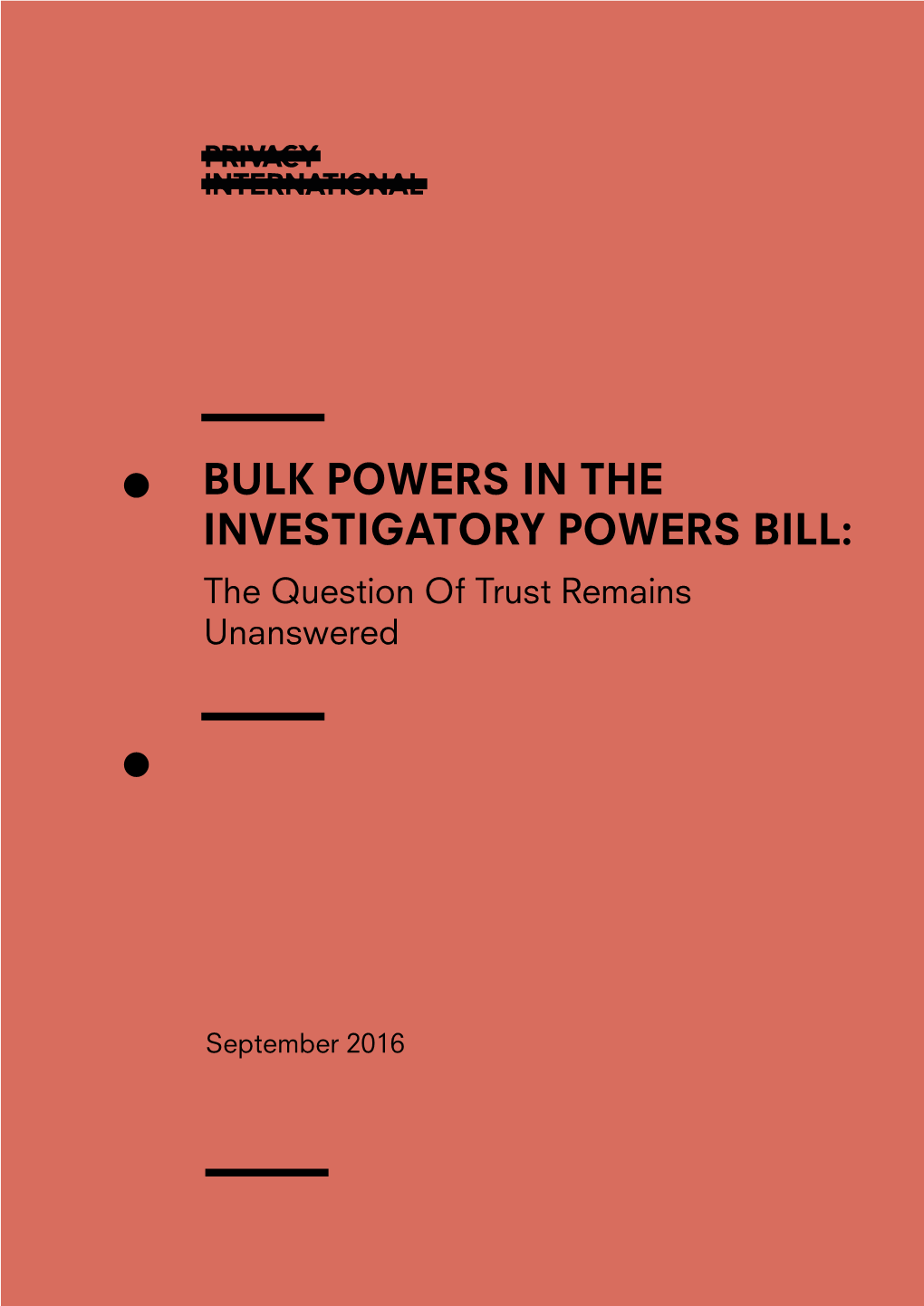 Bulk Powers in the Investigatory Powers Bill: the Question of Trust Remains Unanswered