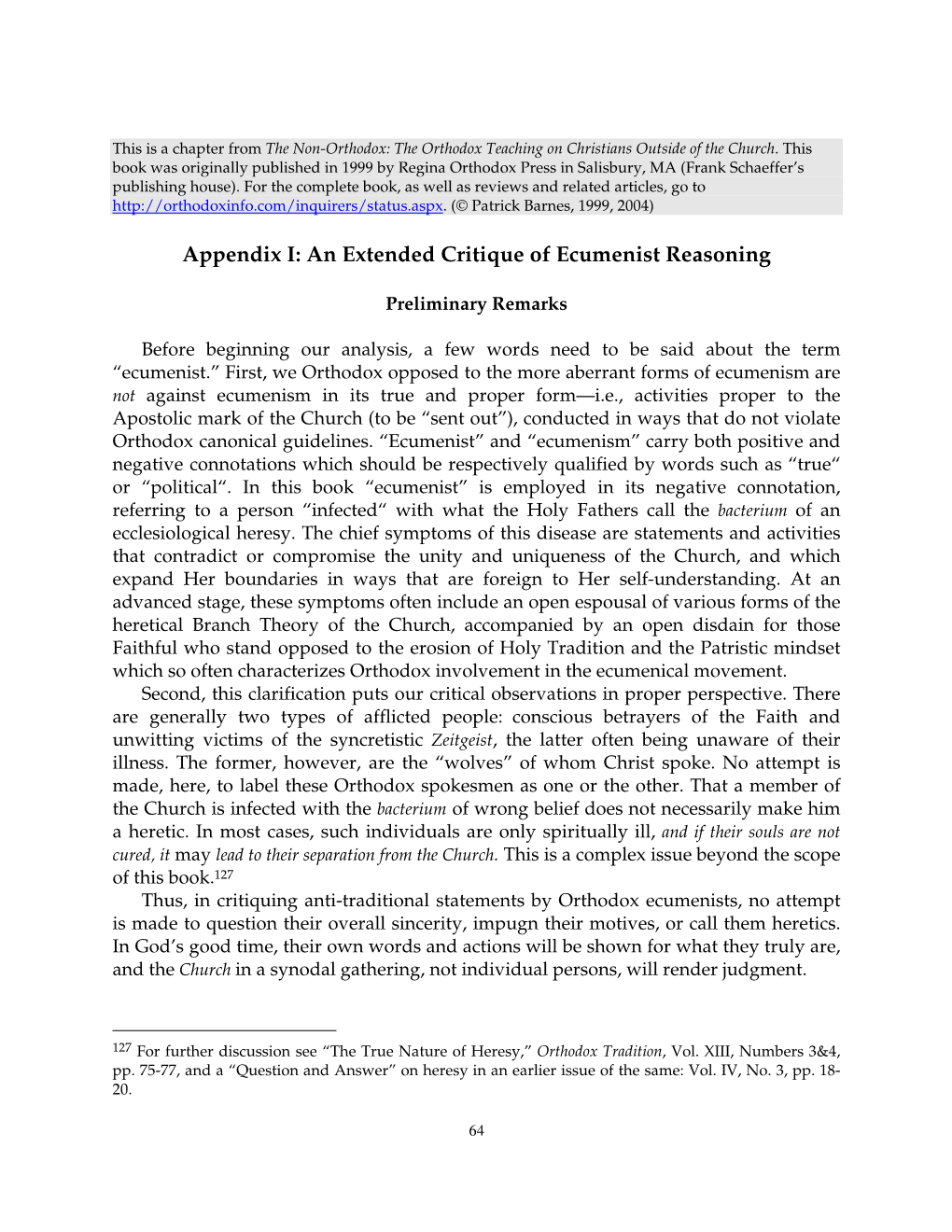 Appendix I: an Extended Critique of Ecumenist Reasoning