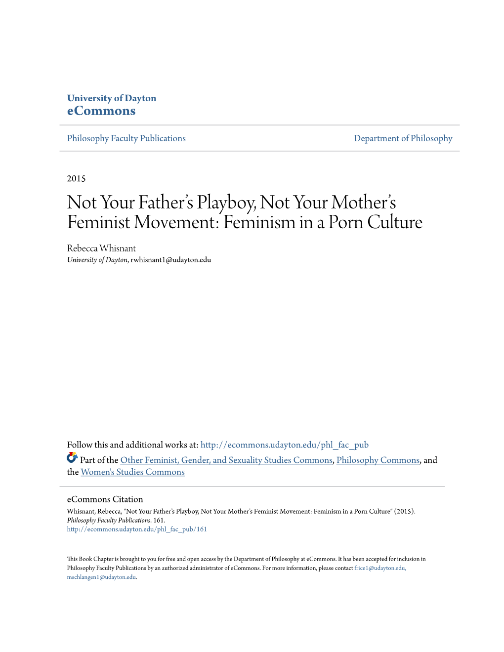 Feminism in a Porn Culture Rebecca Whisnant University of Dayton, Rwhisnant1@Udayton.Edu