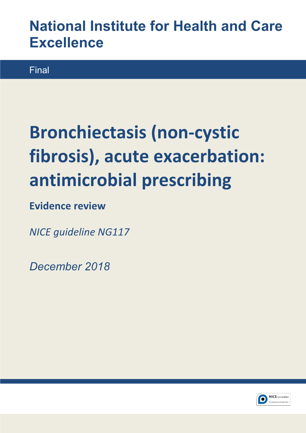 Bronchiectasis (Non-Cystic Fibrosis), Acute Exacerbation: Antimicrobial Prescribing Evidence Review