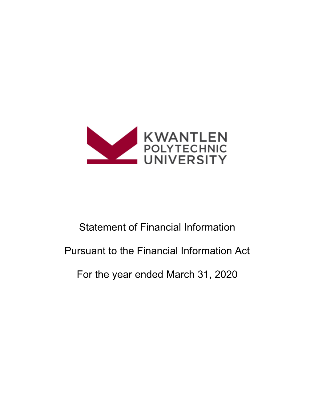 Statement of Financial Information Pursuant to the Financial Information Act for the Year Ended March 31, 2020