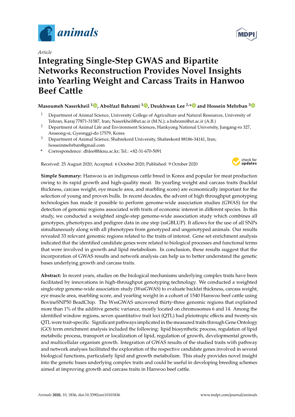 Integrating Single-Step GWAS and Bipartite Networks Reconstruction Provides Novel Insights Into Yearling Weight and Carcass Traits in Hanwoo Beef Cattle