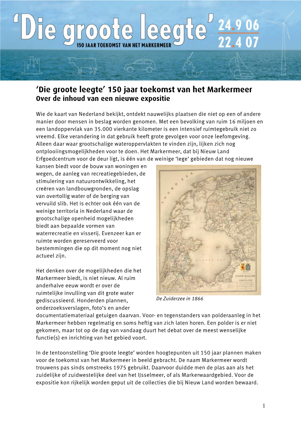 'Die Groote Leegte' 150 Jaar Toekomst Van Het Markermeer