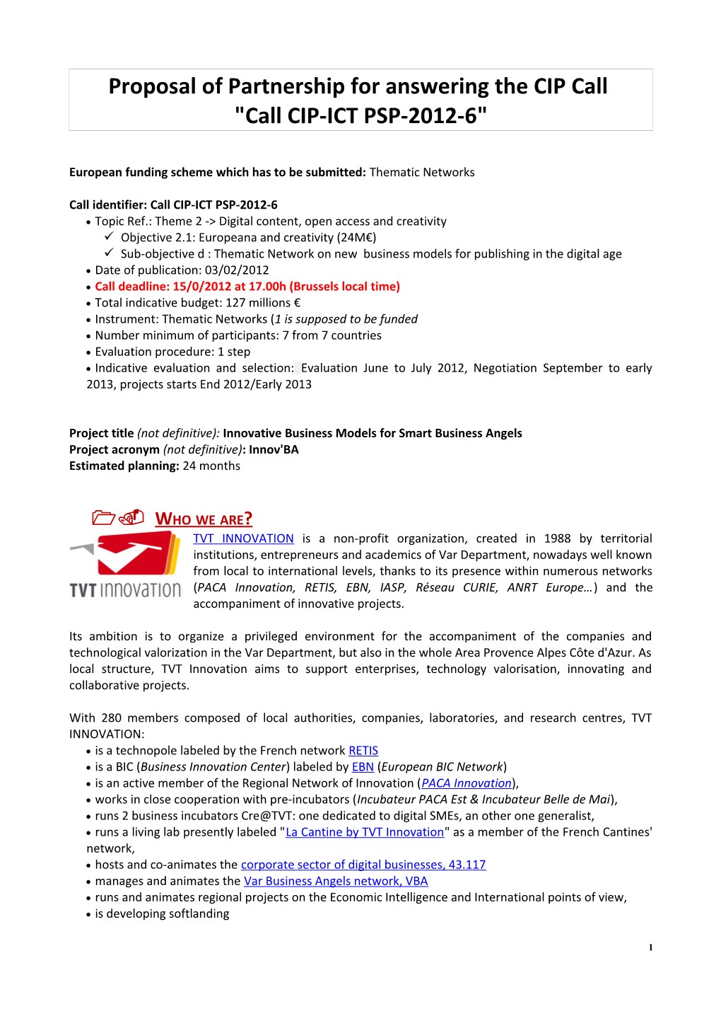 Proposal of Partnership for Answering the FP6 Call FP6-2005-NE