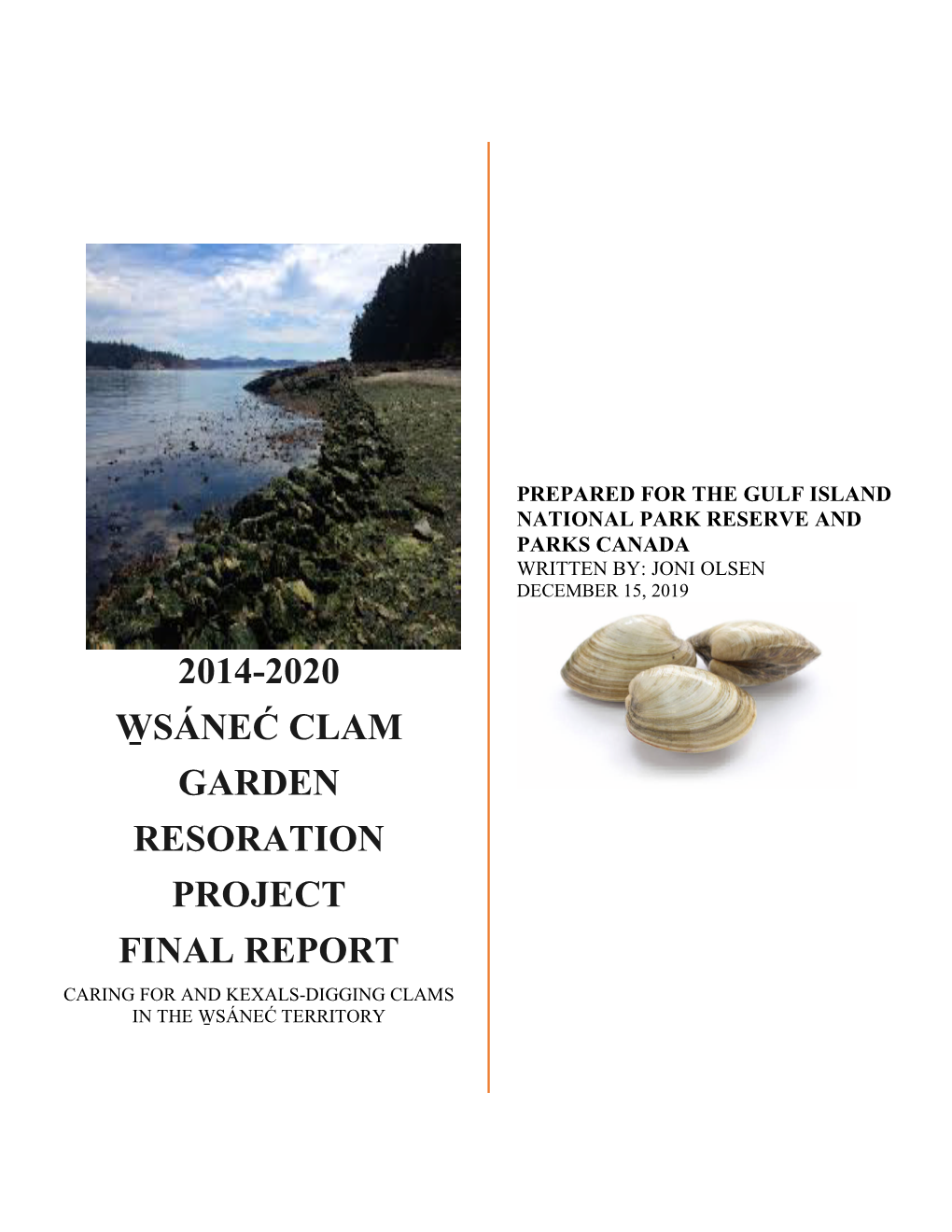 2014-2020 W̱sáneć Clam Garden Resoration Project