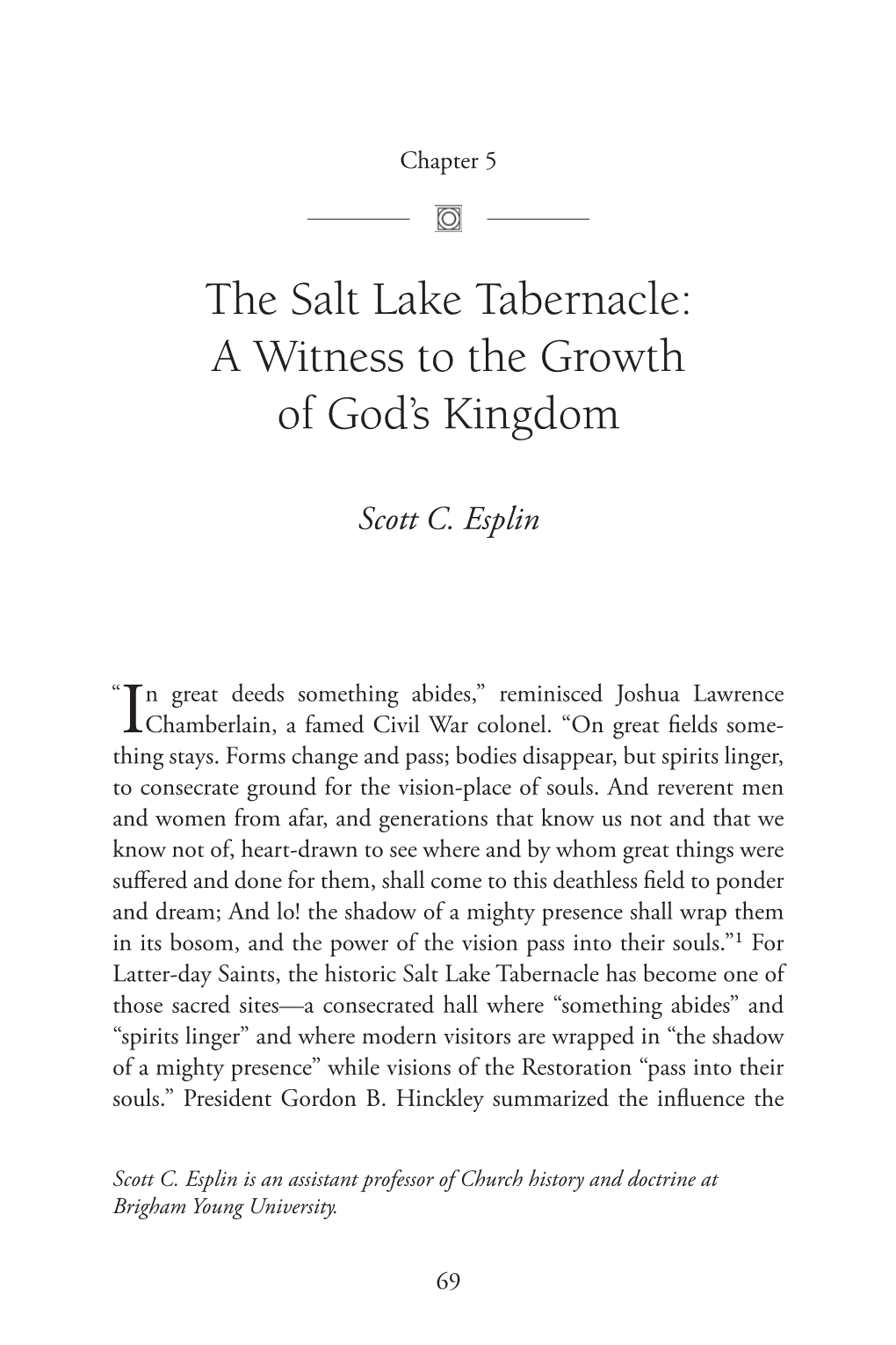 The Salt Lake Tabernacle: a Witness to the Growth of God’S Kingdom