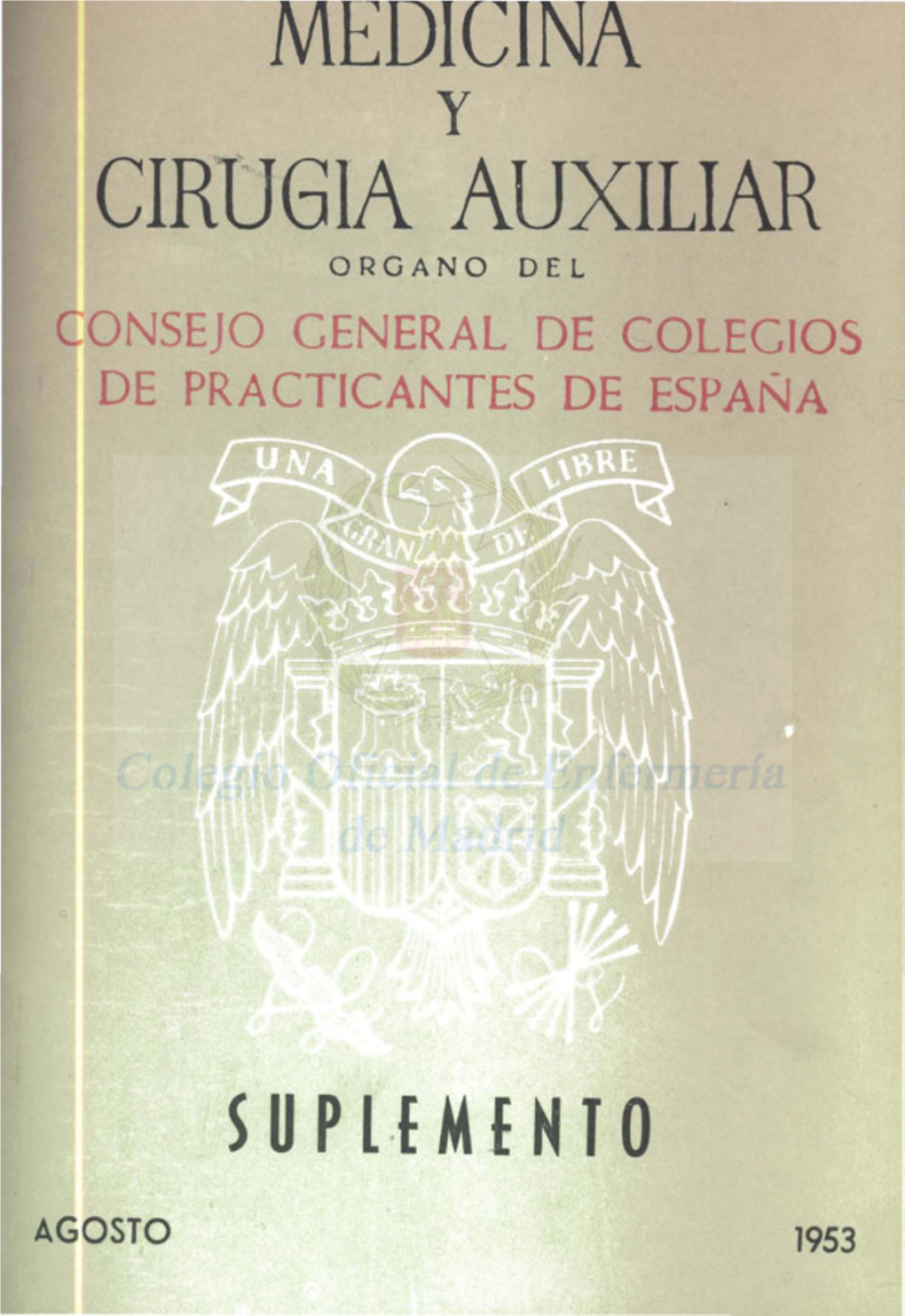 AGOSTO 1953 JUSTIFICACION DE ESTE «SUPL EMENTO» En Nu 'Stra Circular Núm