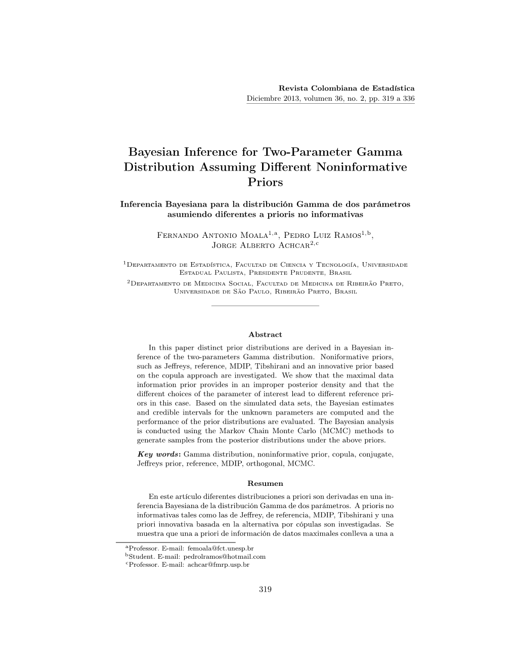 Bayesian Inference for Two-Parameter Gamma Distribution Assuming Diﬀerent Noninformative Priors