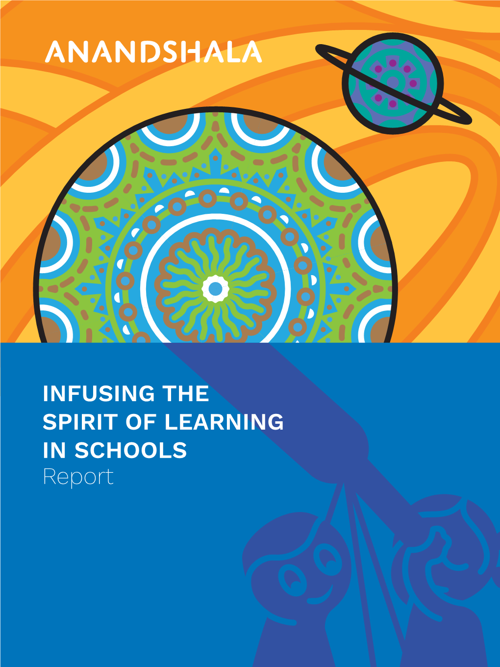 Infusing the Spirit of Learning Report