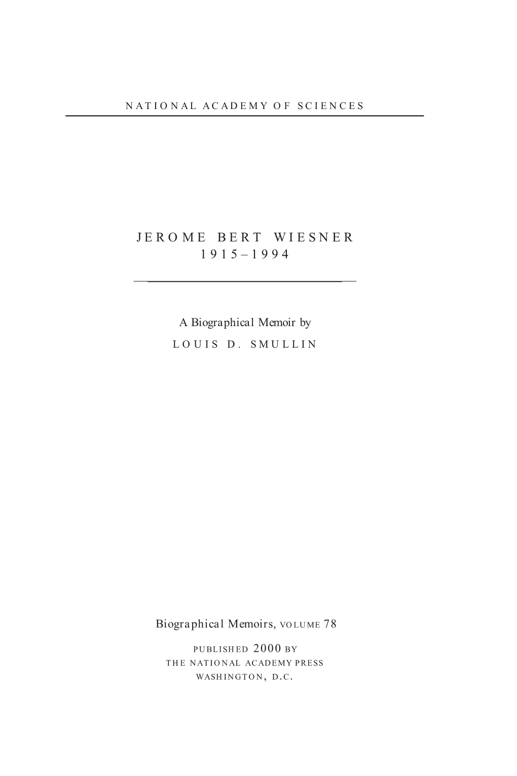 Jerome Wiesner Was a Creative Force at MIT for the Last Half Century