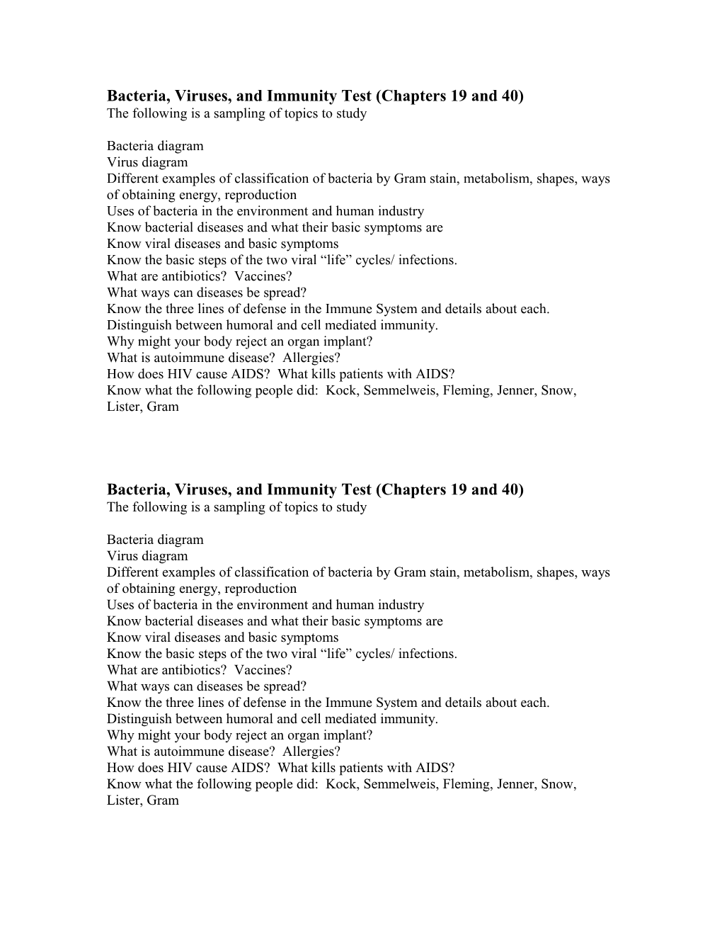 Bacteria, Viruses, and Immunity Test (Chapters 19 and 40)