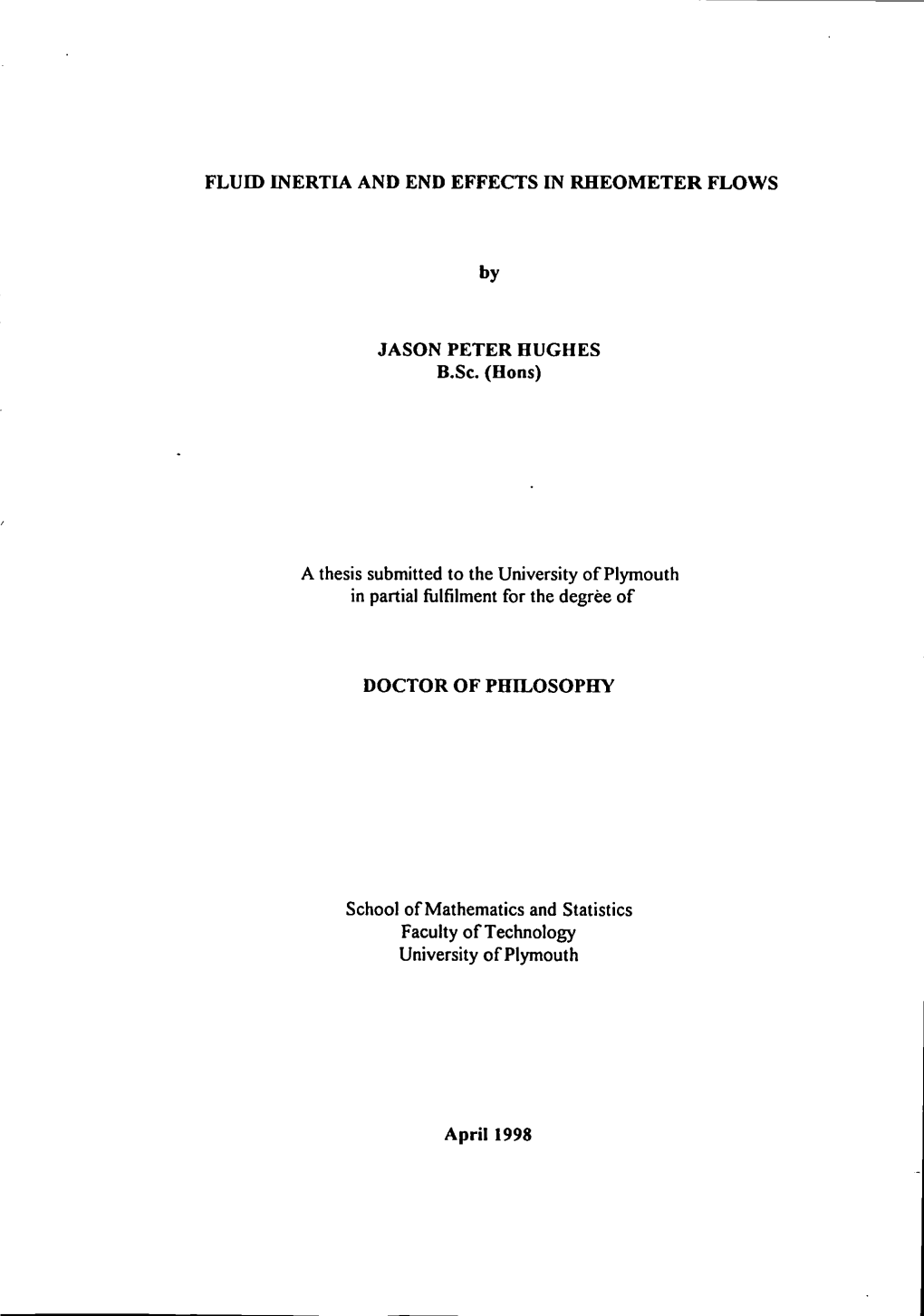 Fluid Inertia and End Effects in Rheometer Flows