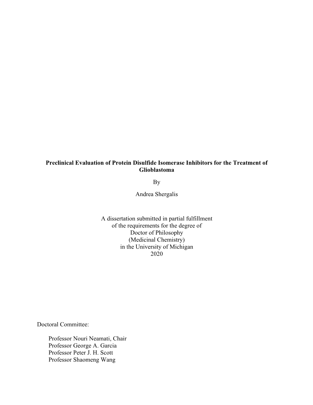 Preclinical Evaluation of Protein Disulfide Isomerase Inhibitors for the Treatment of Glioblastoma by Andrea Shergalis