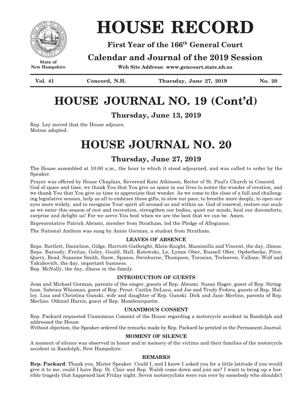 HOUSE JOURNAL NO. 19 (Cont’D) Thursday, June 13, 2019 Rep